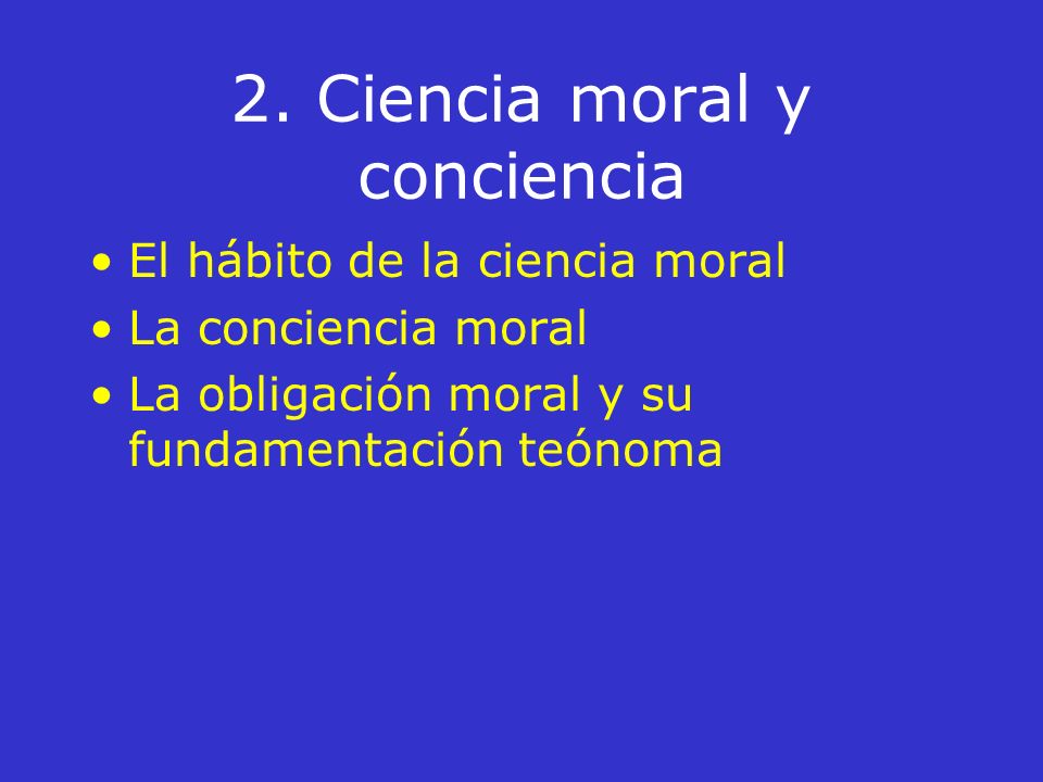 2. Ciencia moral y conciencia