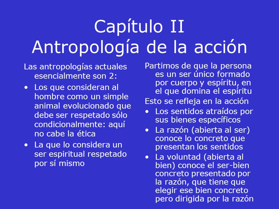Capítulo II Antropología de la acción