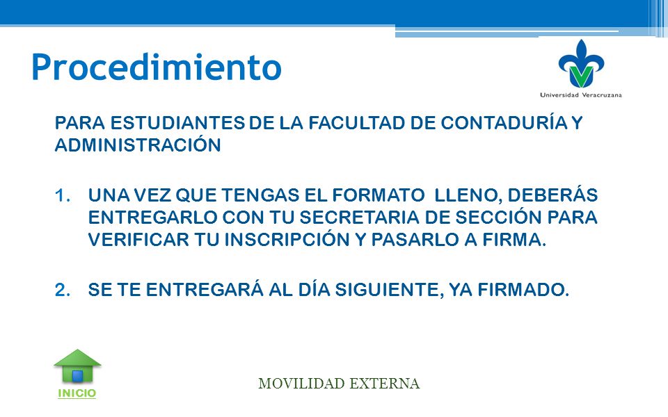Procedimiento PARA ESTUDIANTES DE LA FACULTAD DE CONTADURÍA Y ADMINISTRACIÓN.