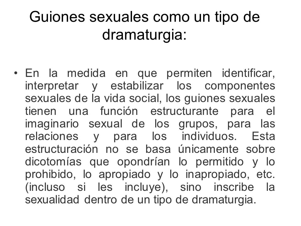 Guiones sexuales como un tipo de dramaturgia: