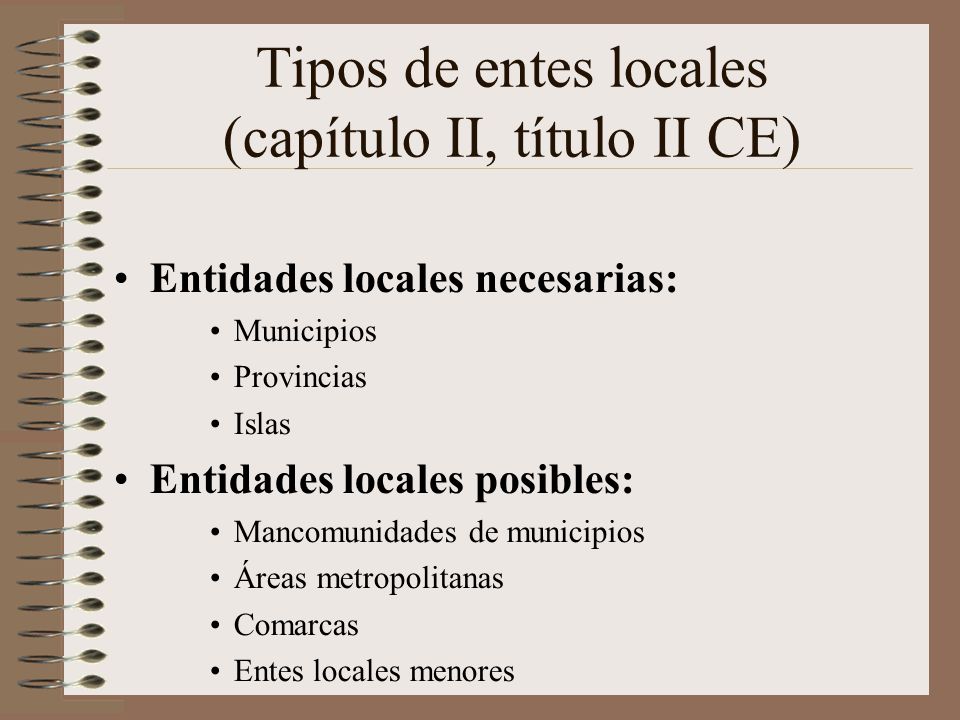 Tipos de entes locales (capítulo II, título II CE)