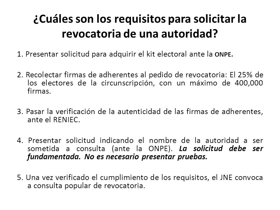 ¿Cuáles son los requisitos para solicitar la revocatoria de una autoridad