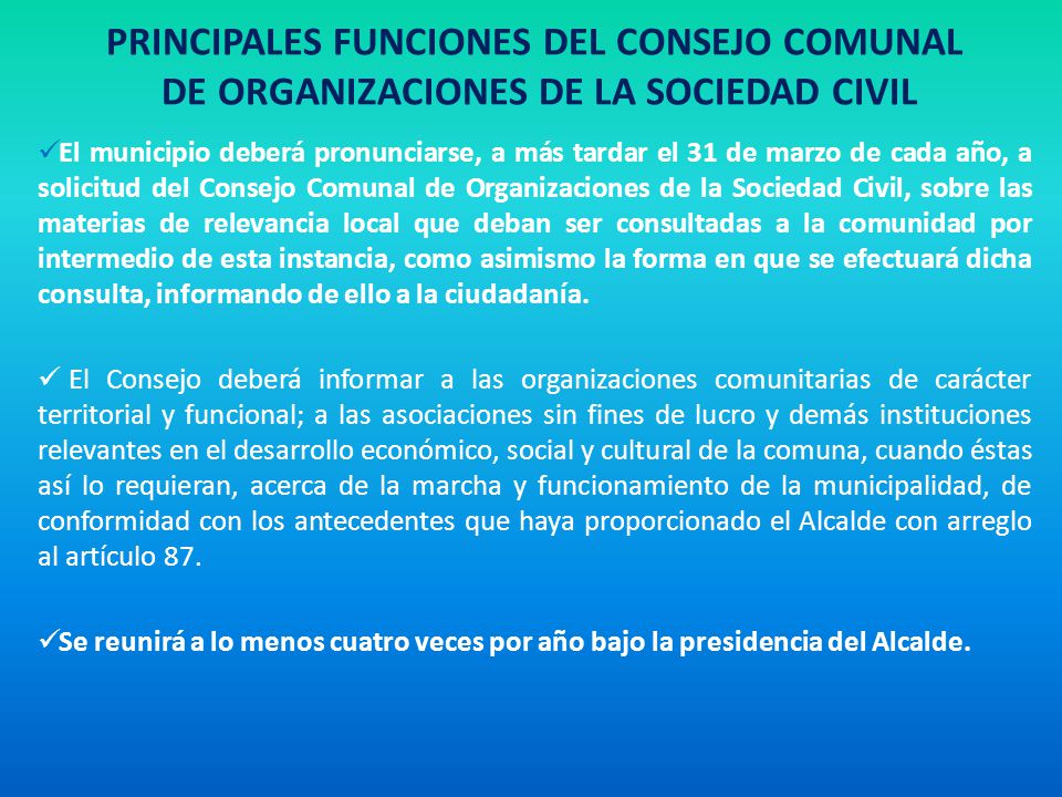 PRINCIPALES FUNCIONES DEL CONSEJO COMUNAL DE ORGANIZACIONES DE LA SOCIEDAD CIVIL