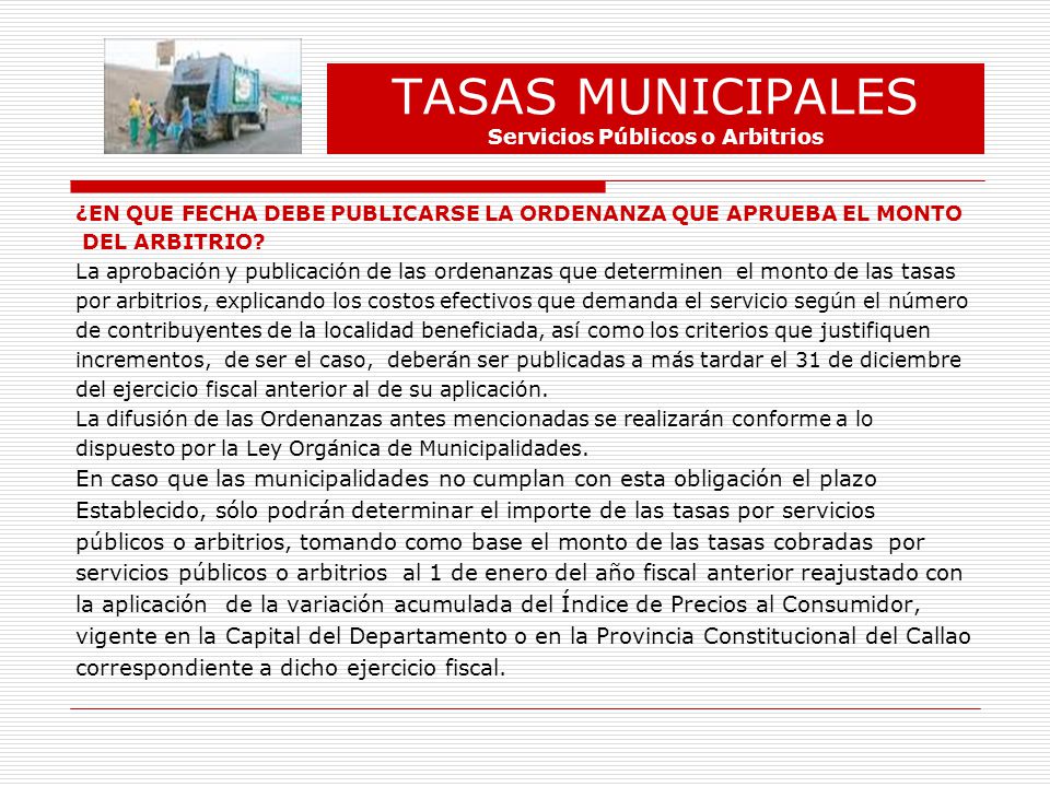 TASAS MUNICIPALES Servicios Públicos o Arbitrios