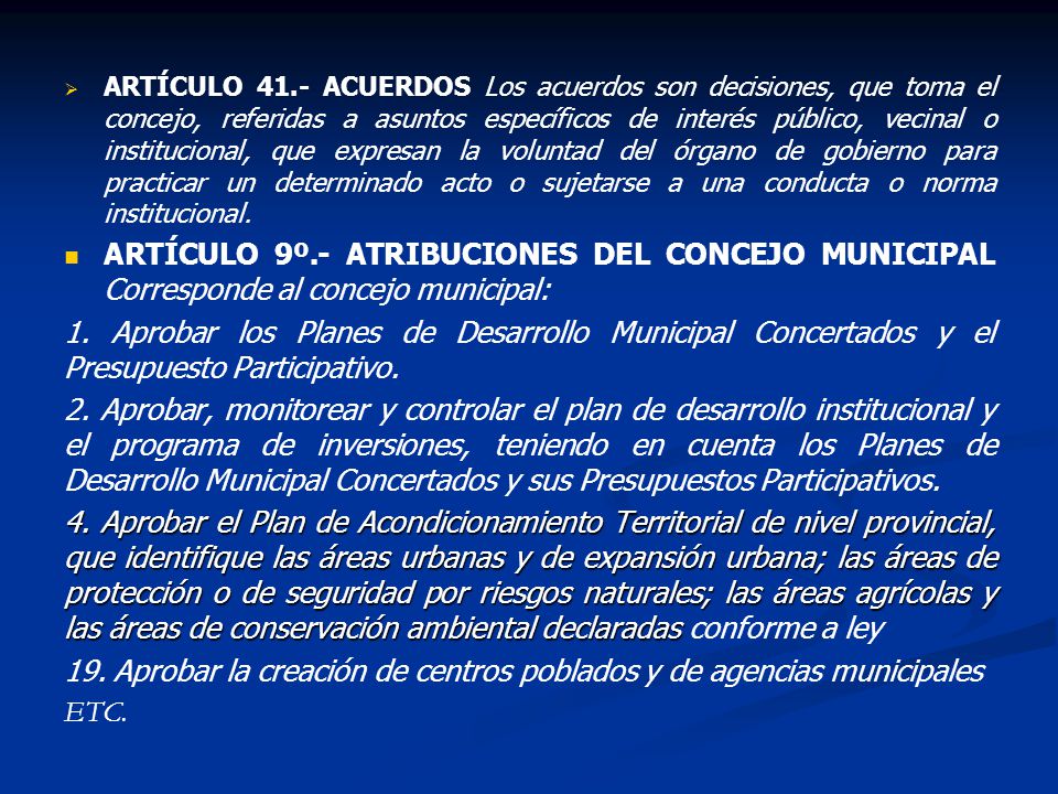 19. Aprobar la creación de centros poblados y de agencias municipales