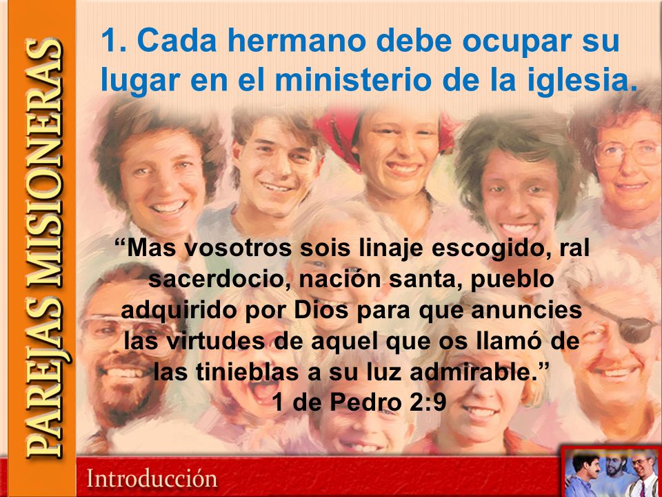 1. Cada hermano debe ocupar su lugar en el ministerio de la iglesia.