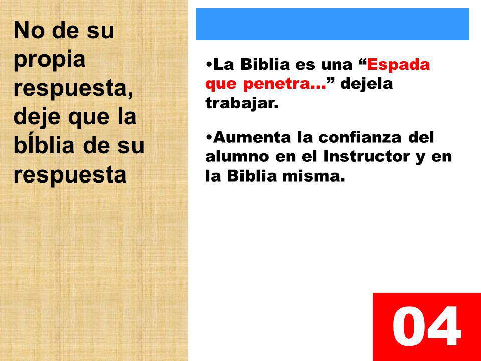 04 No de su propia respuesta, deje que la bÍblia de su respuesta