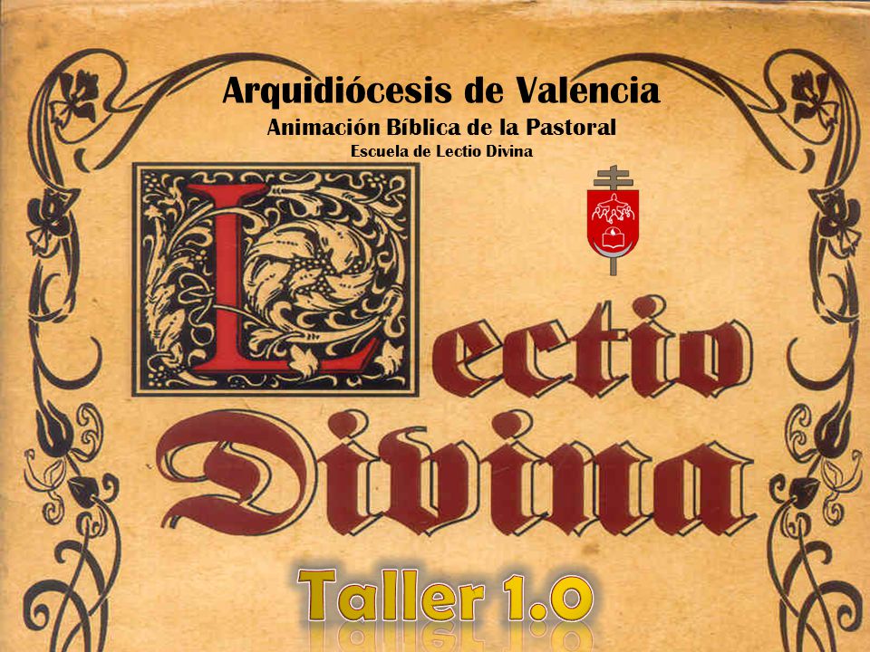 Taller 1.0 Arquidiócesis de Valencia Animación Bíblica de la Pastoral
