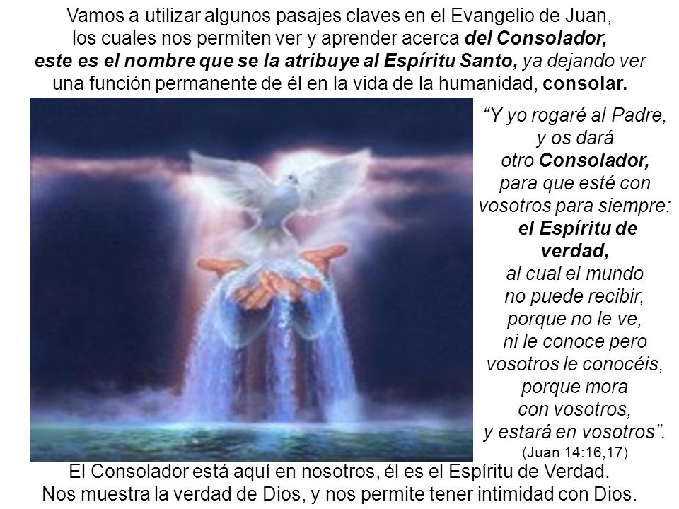 Vamos a utilizar algunos pasajes claves en el Evangelio de Juan,