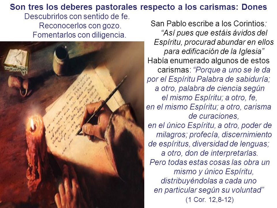 Son tres los deberes pastorales respecto a los carismas: Dones