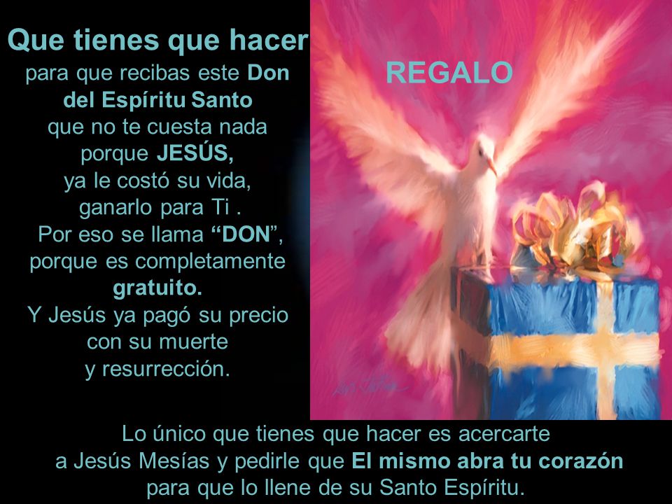 Que tienes que hacer para que recibas este Don del Espíritu Santo