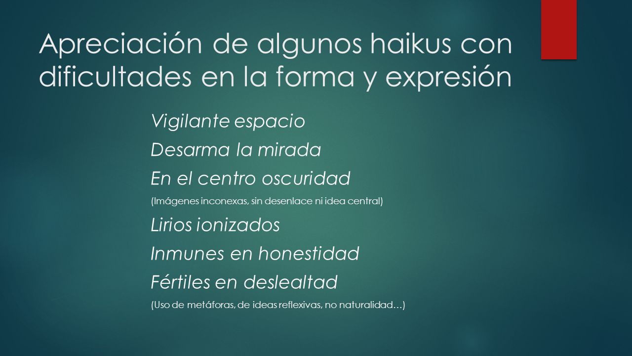 Apreciación de algunos haikus con dificultades en la forma y expresión