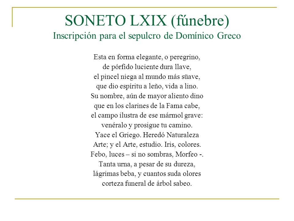 SONETO LXIX (fúnebre) Inscripción para el sepulcro de Domínico Greco