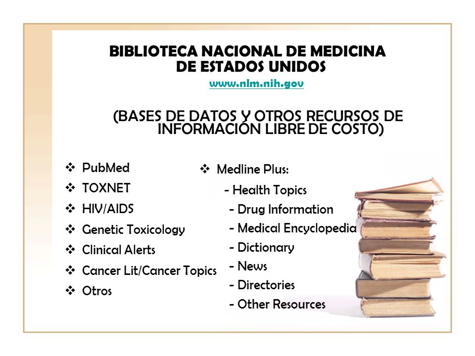 BIBLIOTECA NACIONAL DE MEDICINA. DE ESTADOS UNIDOS. www. nlm. nih. gov