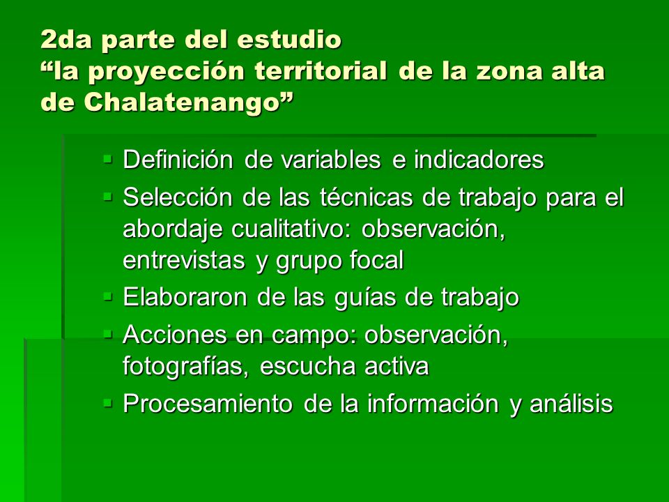 2da parte del estudio la proyección territorial de la zona alta de Chalatenango