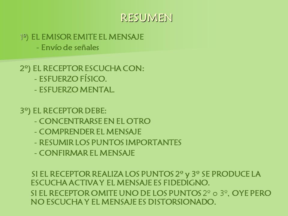 RESUMEN 1º) EL EMISOR EMITE EL MENSAJE - Envío de señales