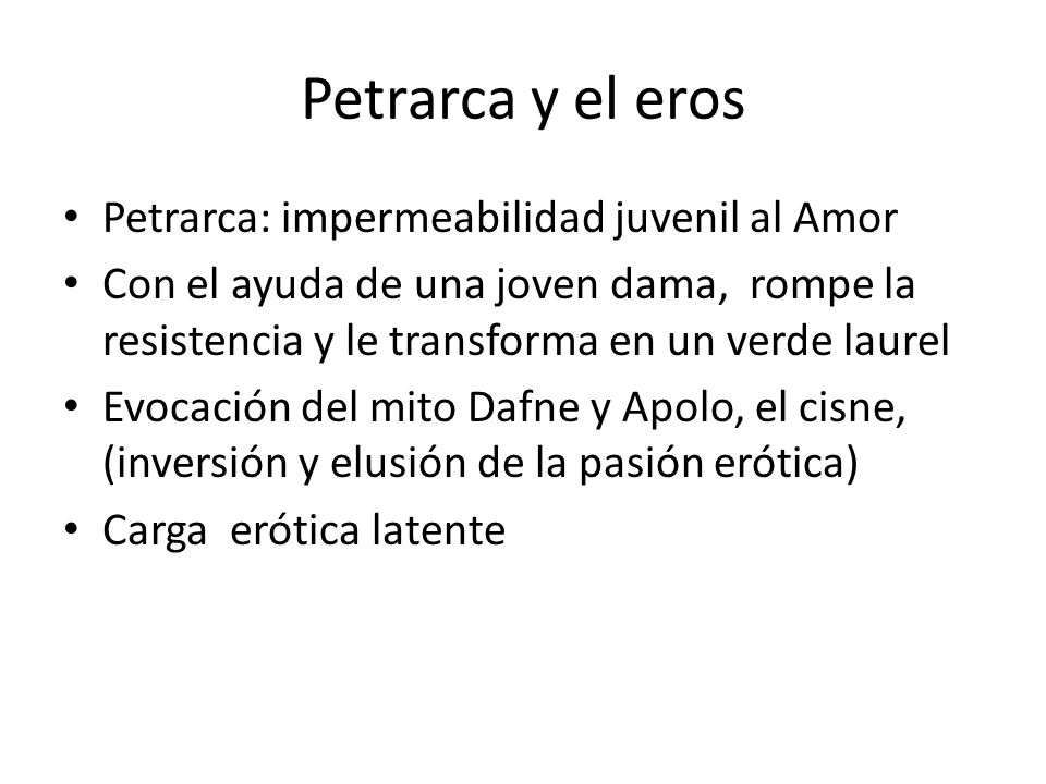Petrarca y el eros Petrarca: impermeabilidad juvenil al Amor