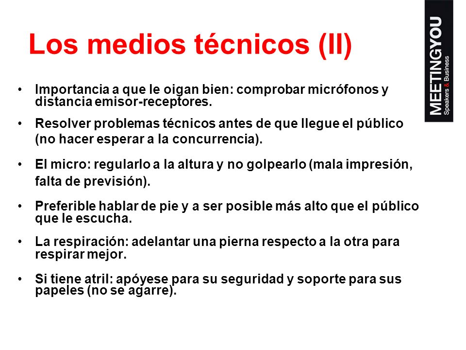 Los medios técnicos (II)