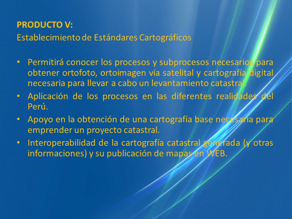 PRODUCTO V: Establecimiento de Estándares Cartográficos.