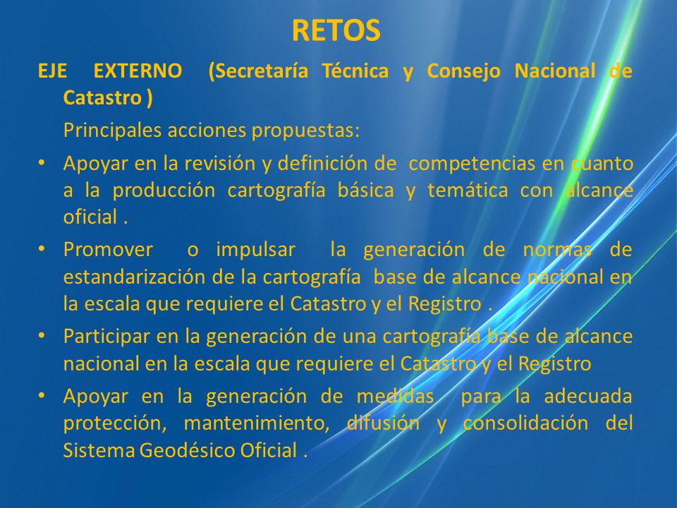 RETOS EJE EXTERNO (Secretaría Técnica y Consejo Nacional de Catastro )