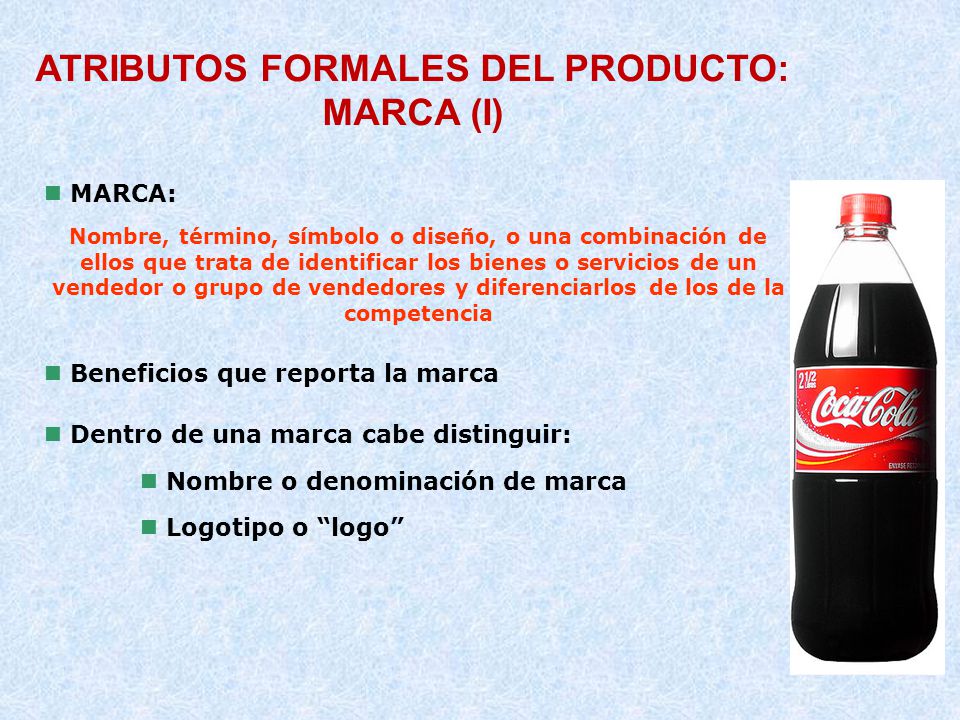 ATRIBUTOS FORMALES DEL PRODUCTO: MARCA (I)