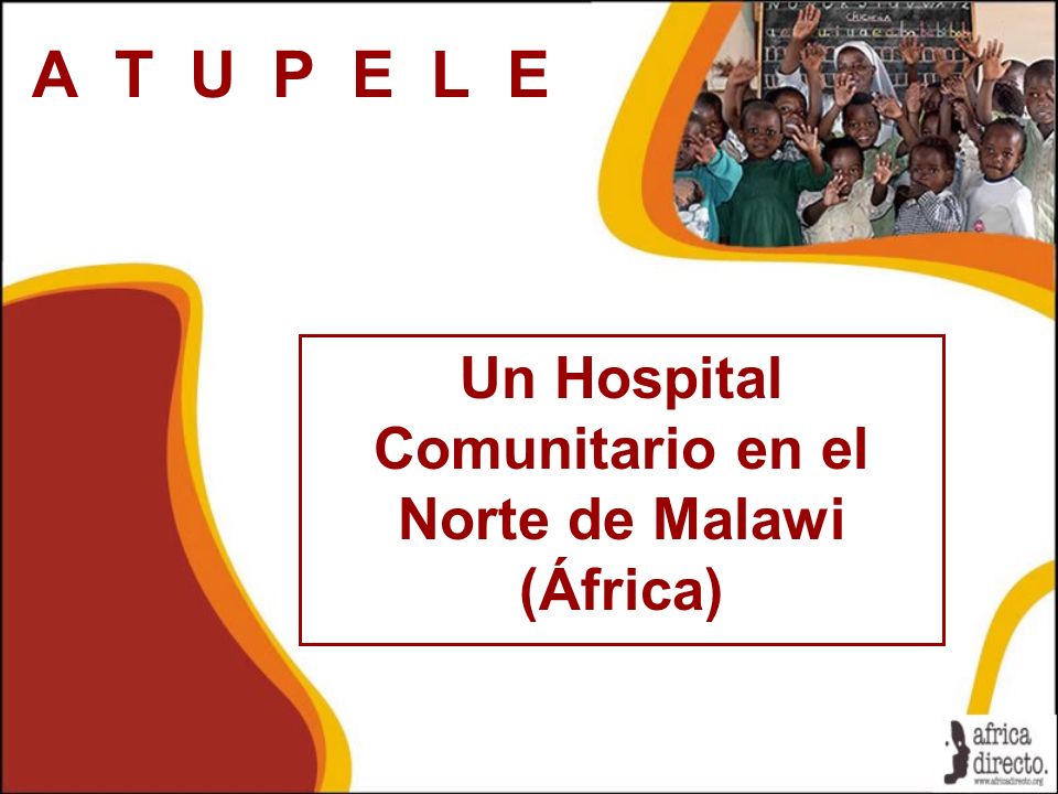 Un Hospital Comunitario en el Norte de Malawi (África)