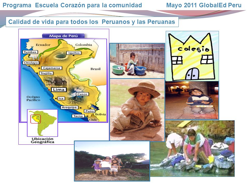 Programa Escuela Corazón para la comunidad Mayo 2011 GlobalEd Peru