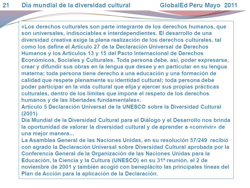 21 Día mundial de la diversidad cultural GlobalEd Peru Mayo 2011