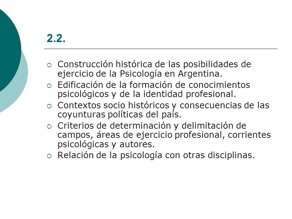 2.2. Construcción histórica de las posibilidades de ejercicio de la Psicología en Argentina.