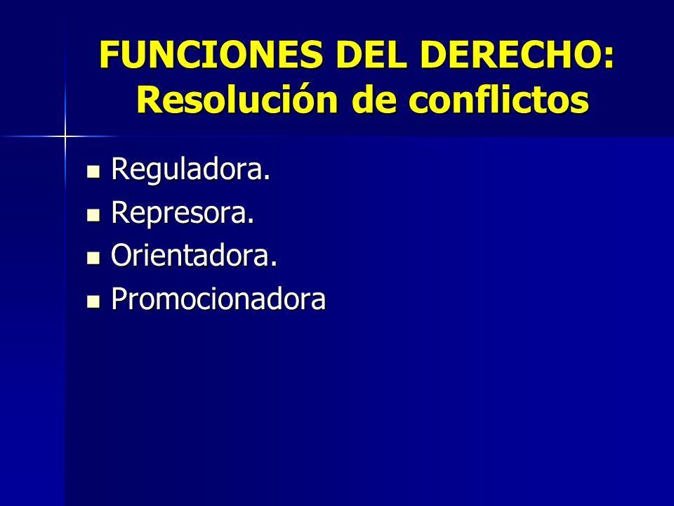 FUNCIONES DEL DERECHO: Resolución de conflictos
