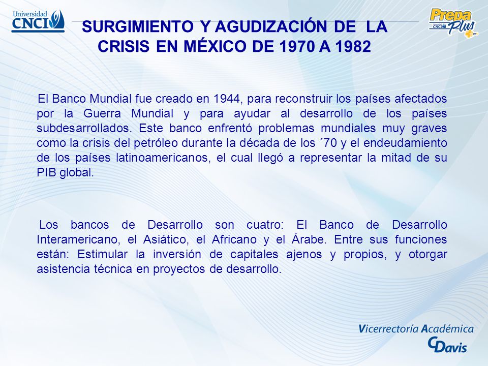 SURGIMIENTO Y AGUDIZACIÓN DE LA CRISIS EN MÉXICO DE 1970 A 1982