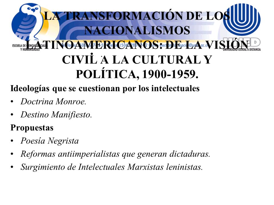 LA TRANSFORMACIÓN DE LOS NACIONALISMOS LATINOAMERICANOS: DE LA VISIÓN CIVIL A LA CULTURAL Y POLÍTICA,