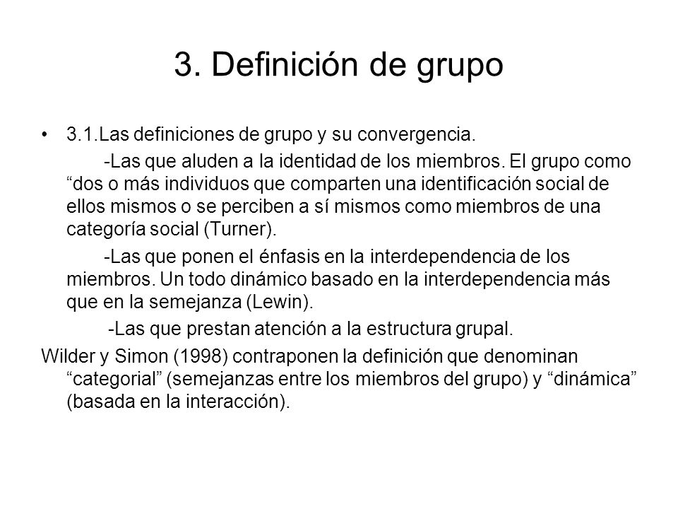 3. Definición de grupo 3.1.Las definiciones de grupo y su convergencia.