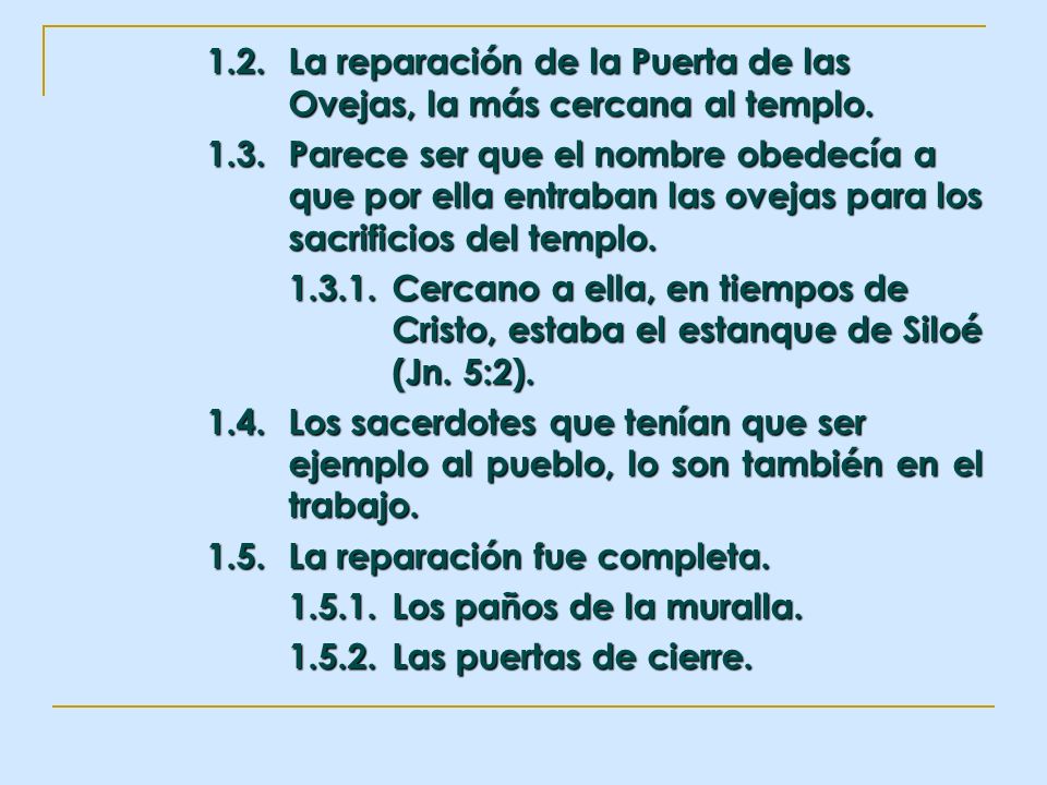 1.5. La reparación fue completa Los paños de la muralla.