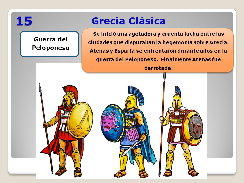 15 Grecia Clásica Guerra del Peloponeso