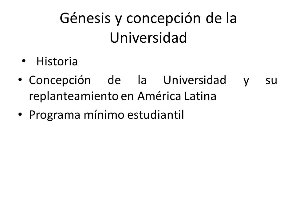 Génesis y concepción de la Universidad
