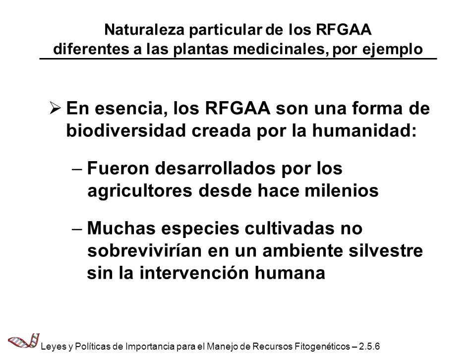 Fueron desarrollados por los agricultores desde hace milenios