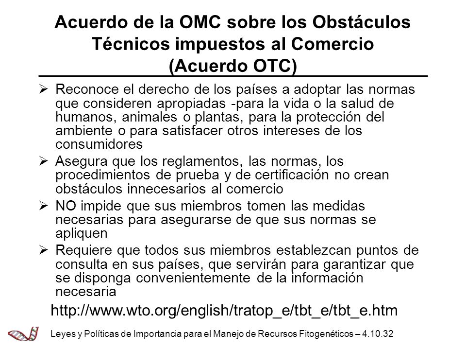 Acuerdo de la OMC sobre los Obstáculos Técnicos impuestos al Comercio (Acuerdo OTC)