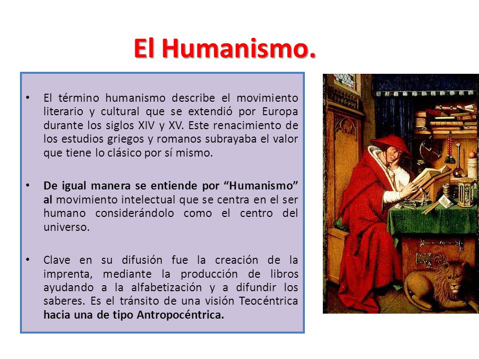 El Humanismo.