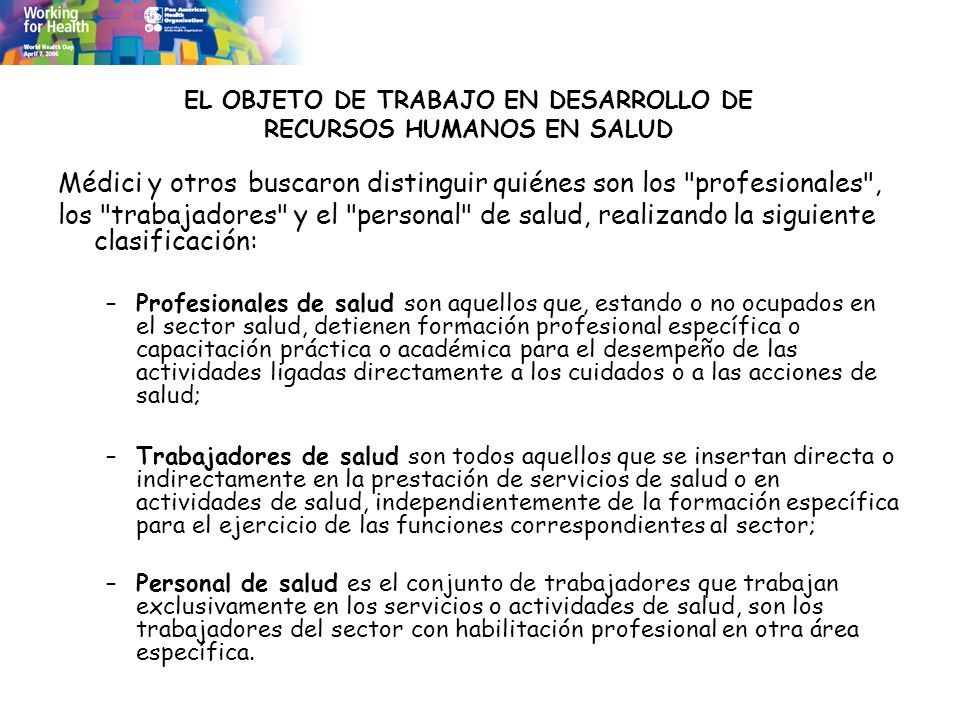 EL OBJETO DE TRABAJO EN DESARROLLO DE RECURSOS HUMANOS EN SALUD
