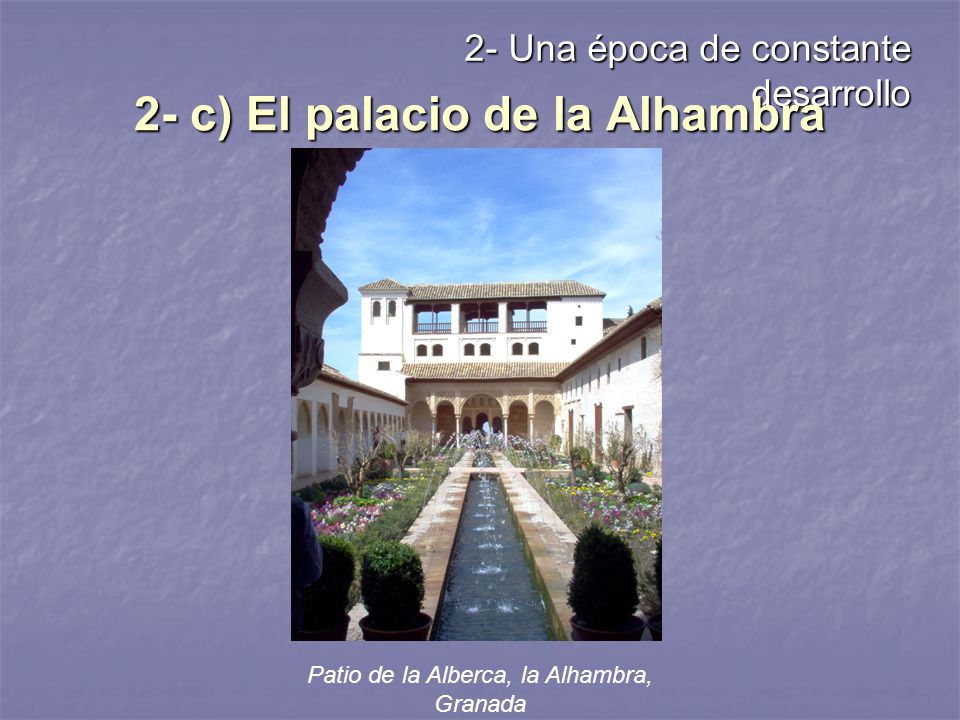 2- c) El palacio de la Alhambra