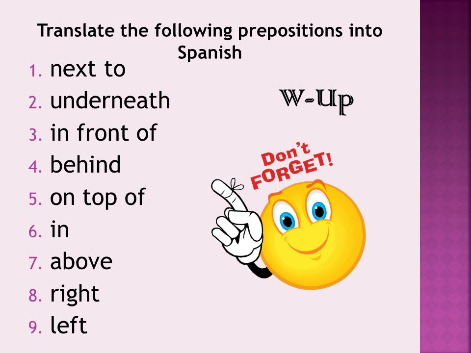 Translate the following prepositions into Spanish
