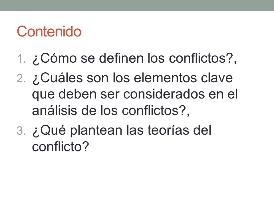 Contenido ¿Cómo se definen los conflictos ,