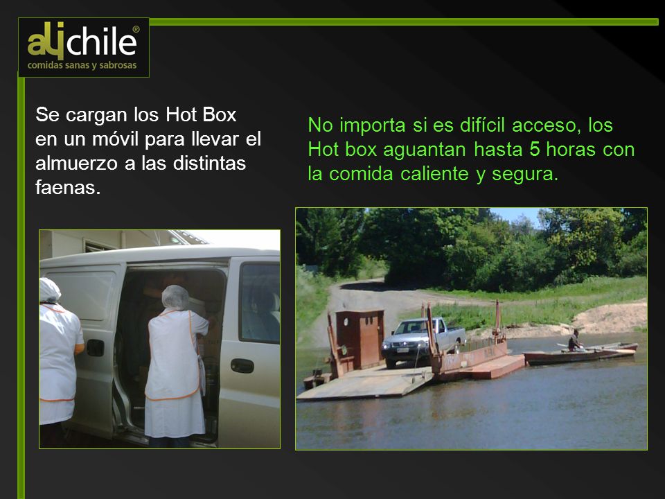 Se cargan los Hot Box en un móvil para llevar el almuerzo a las distintas faenas.