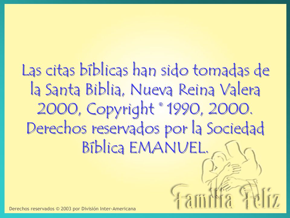 Las citas bíblicas han sido tomadas de la Santa Biblia, Nueva Reina Valera 2000, Copyright © 1990, 2000.