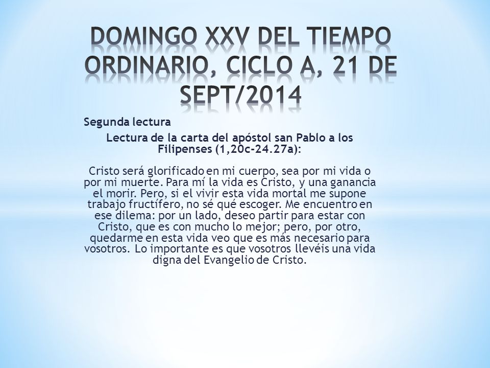 DOMINGO XXV DEL TIEMPO ORDINARIO, CICLO A, 21 DE SEPT/2014