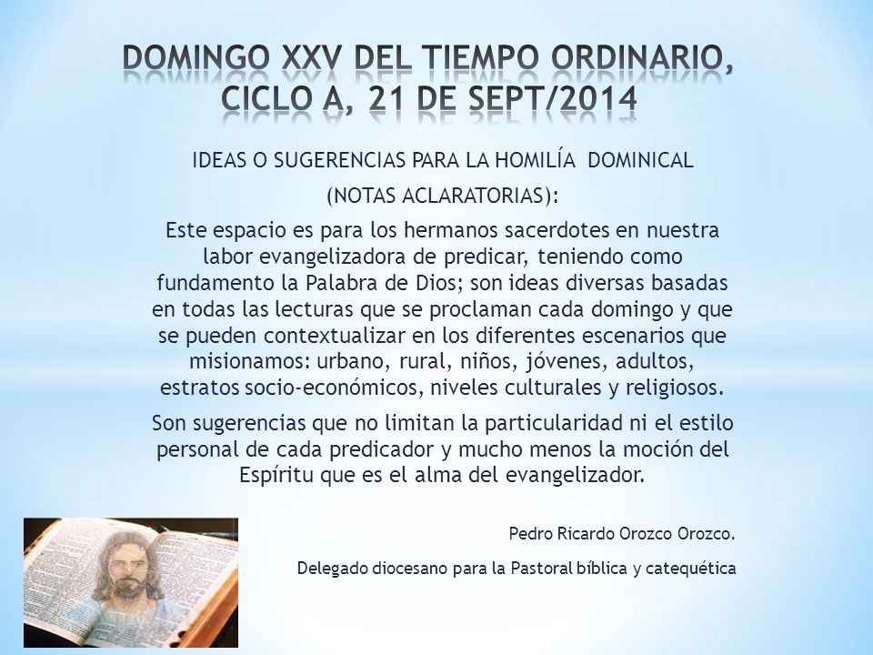 DOMINGO XXV DEL TIEMPO ORDINARIO, CICLO A, 21 DE SEPT/2014