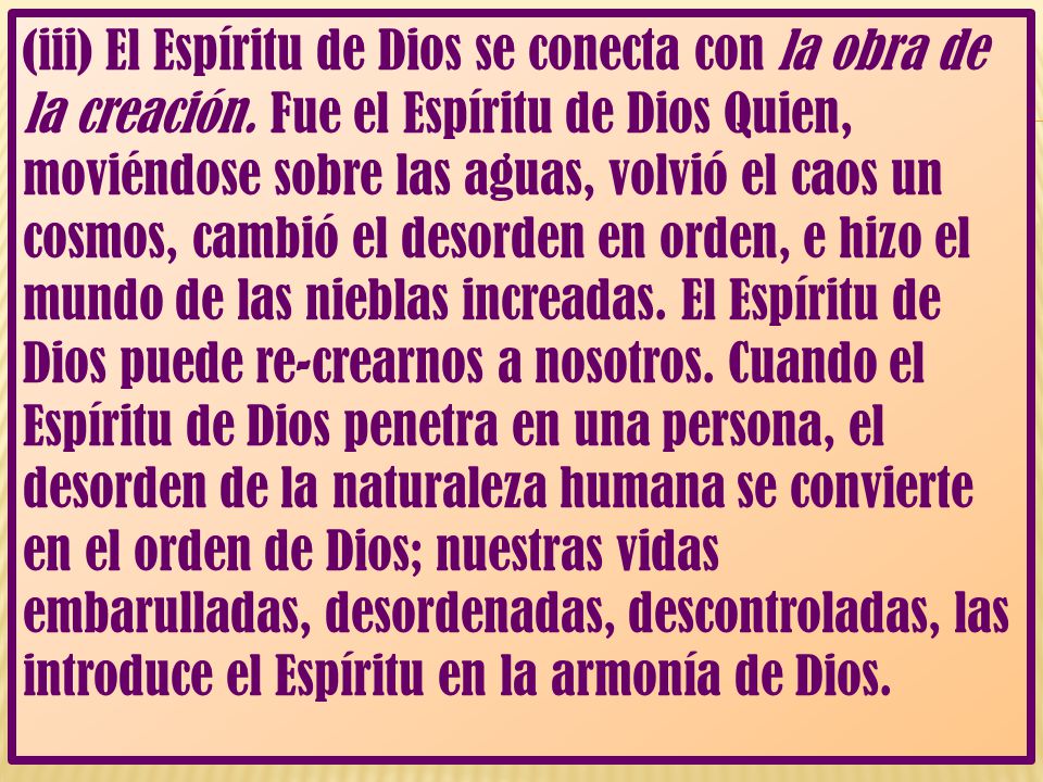 (iii) El Espíritu de Dios se conecta con la obra de la creación