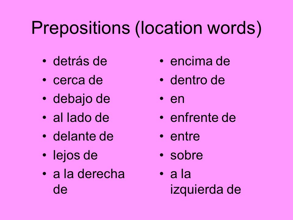 Prepositions (location words)