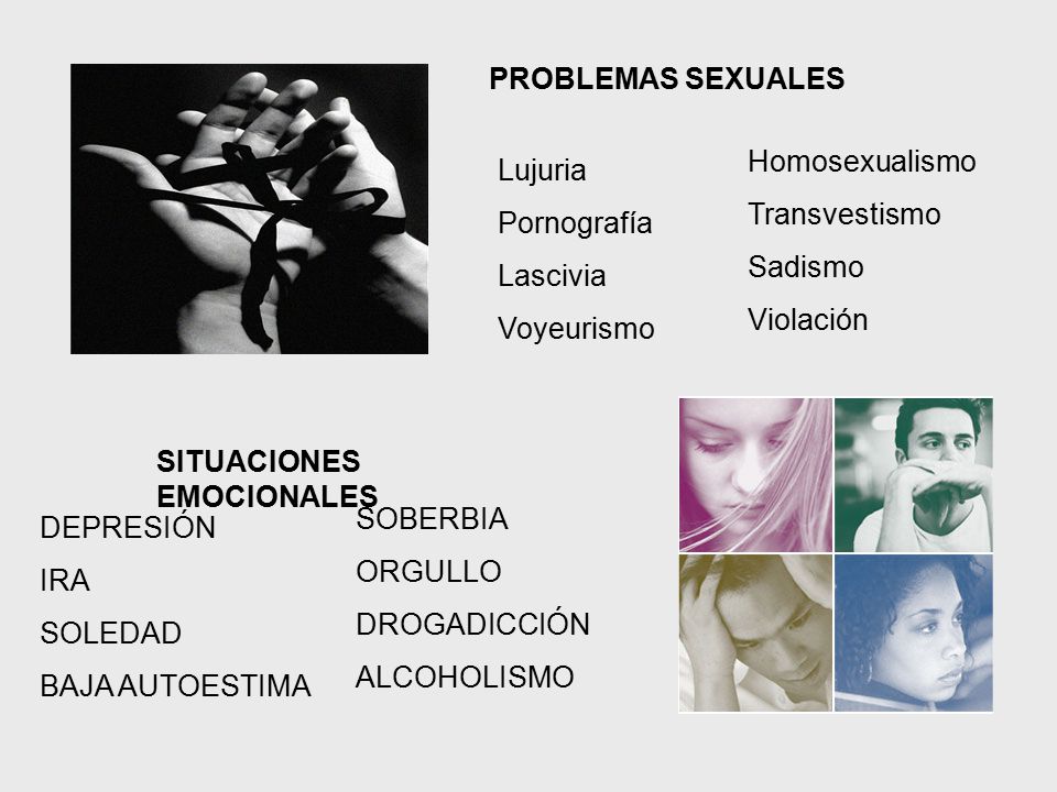 PROBLEMAS SEXUALES Homosexualismo. Transvestismo. Sadismo. Violación. Lujuria. Pornografía. Lascivia.